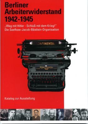 Berliner Arbeiterwiderstand 1942-1945-0