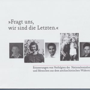 Broschüre "Fragt uns, wir sind die Letzten" (5)-0