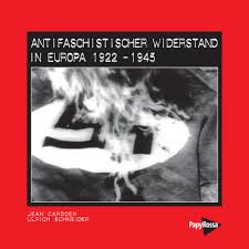 Schneider/Cardoen: Antifaschistischer Widerstand in Europa 1922 - 1945-0