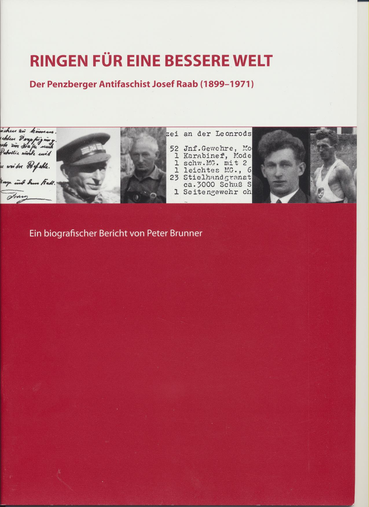 Ringen für eine bessere Welt - der Penzberger Antifaschist Josef Raab-0