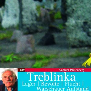 Samuel Willenberg: Treblinka - Lager. Revolte. Flucht. Warschauer Aufstand-0